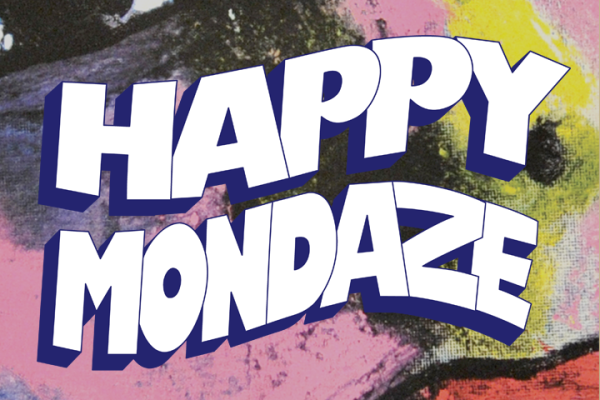 Happy Mondaze