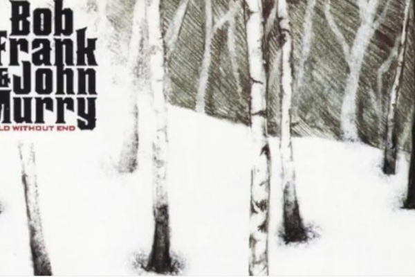 Bob Frank & John Murry