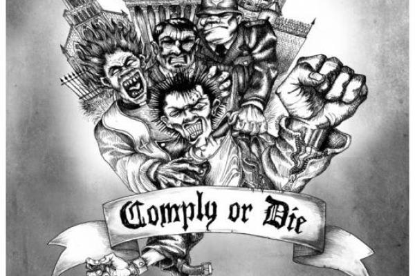 Comply Or Die