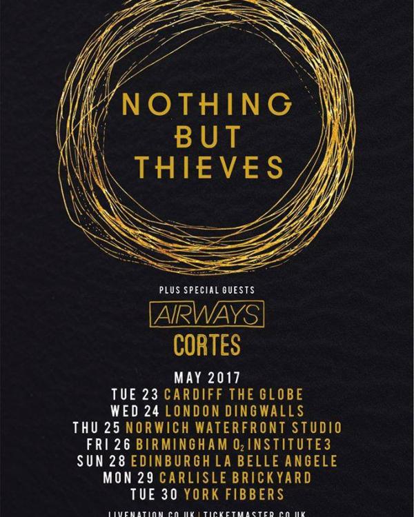 2017 Nothing But Thieves, Airways, Cortes