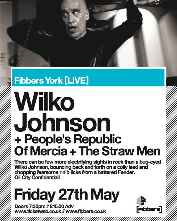 2011 Wilko Johnson, People's Republic Of Mercia, The Strawmen