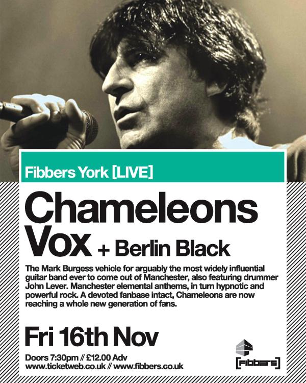 2012 Chameleons Vox, Berlin Black