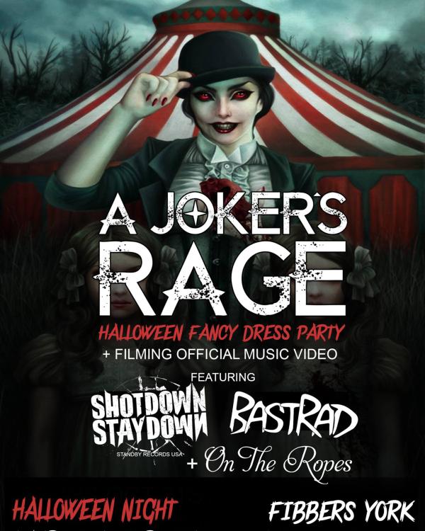 2013 A Joker's Rage, Shot Down Stay Down, Bastrad, On The Ropes