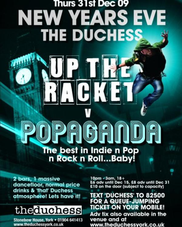 2009 New Year's Eve Propaganda vs Up The Racket