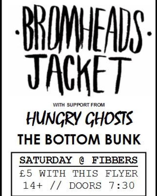2007 Bromheads Jacket, Hungry Ghosts, The Bottom Bunk