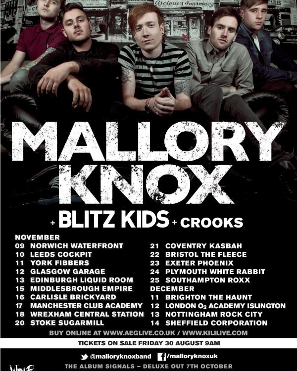 2013 Mallory Knox, Blitz Kids, Crooks