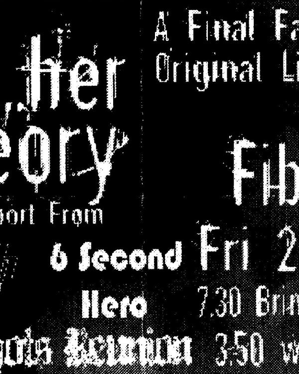 2005 ...Her Theory, Lynchpin, 6 Second Hero Bad Shots Reunion