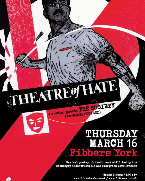 2017 Theatre Of Hate, The Society