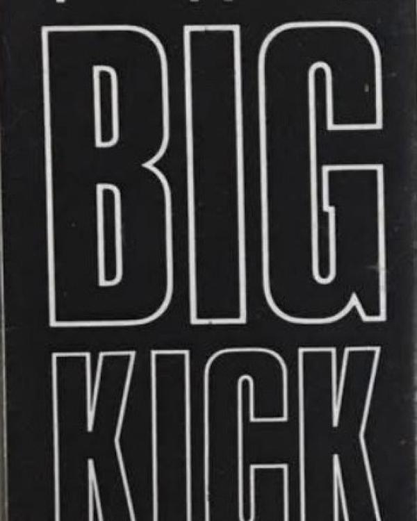 The Big Kick