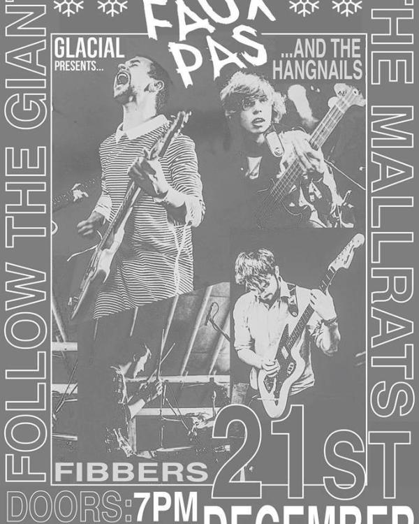 2017 Faux Pas, Mall Rats, Follow The Giant, ...And The Hangnails