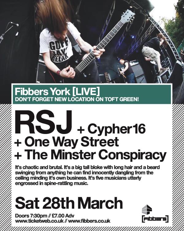 2015 RSJ, Cypher 16, One Way Street, The Minster Conspiracy