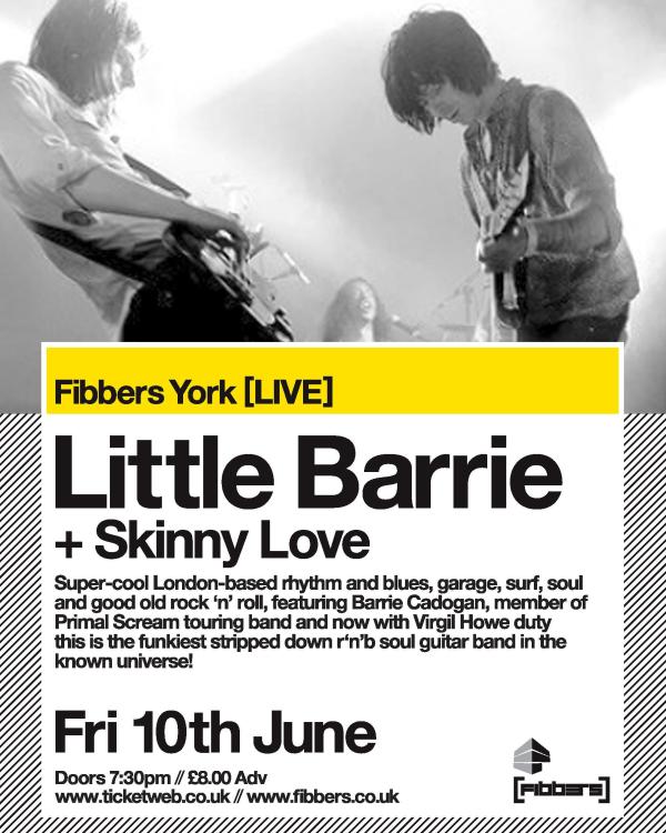 2011 Little Barrie, Skinny Love